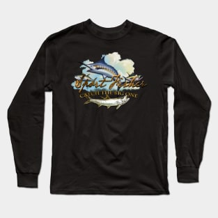 Catch The Big One Long Sleeve T-Shirt